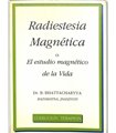 Radiestesia magnética o El estudio magnético de la Vida