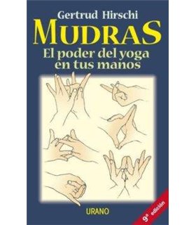 Mudras: El poder del Yoga en tus manos