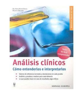 Análisis clínicos. Cómo entenderlos e interpretarlos