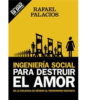 Ingeniería social para destruir el amor