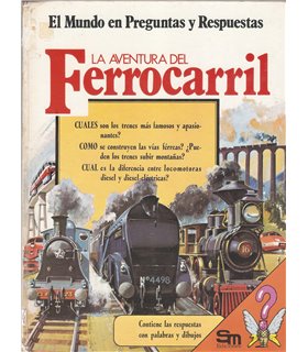 LA AVENTURA DEL FERROCARRIL