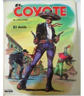 El Coyote. El Duelo