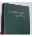 El matrimonio de éxito