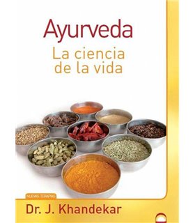 Ayurveda. La ciencia de la vida