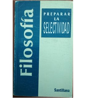 Preparar la Selectividad. Filosofía