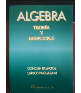 Álgebra. Teoría y Ejercicios