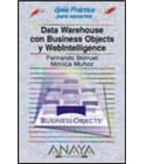 DATA WAREHOUSE CON BUSINESS OBJECTS Y WEBINTELLIGENCE