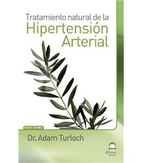 HIPERTENSION ARTERIAL. TRATAMIENTO NATURAL