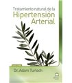 HIPERTENSION ARTERIAL. TRATAMIENTO NATURAL