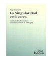 La Singularidad está cerca