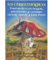 La casa mágica