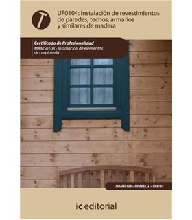 INSTALACION DE REVESTIMIENTOS DE PAREDES,TECHOS ARMARIOS Y SIMILARES DE MADERA