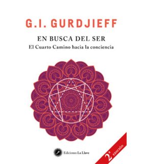 EN BUSCA DEL SER: EL CUARTO CAMINO HACIA LA CONCIENCIA