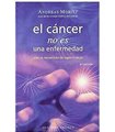 El Cancer No Es una Enfermedad