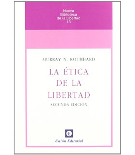 La ética de la libertad