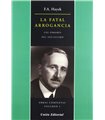 LA FATAL ARROGANCIA: Los errores del Socialismo