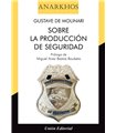SOBRE LA PRODUCCION DE SEGURIDAD