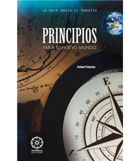 PRINCIPIOS PARA EL NUEVO MUNDO