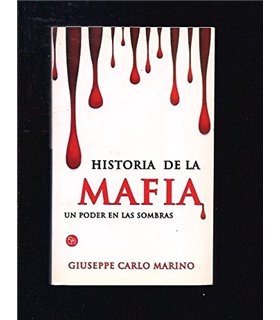 Historia De La Mafia (Un Poder En Las Sombras)