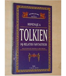 Homenaje a Tolkien (19 relatos fantáticos) VOL 1