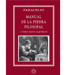 Manual de la Piedra Filosofal y otros textos alquímicos