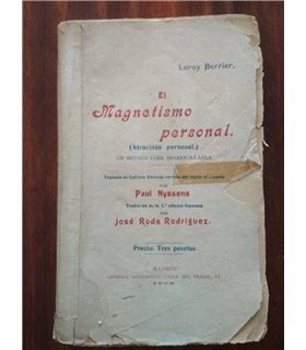 El Magnetismo personal (Atracción personal). Un método para desarrollarla