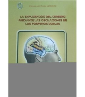 La exploración del cerebro mediante las oscilaciones de los fosfenos dobles
