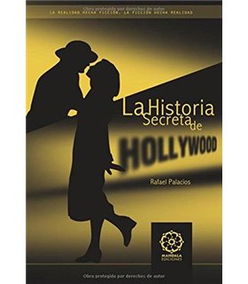 La Historia Secreta de Hollywood